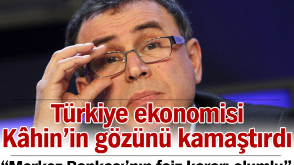 Türkiye ekonomisi Kâhin'in gözünü kamaştırdı!