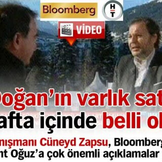 "Doğan'ın varlık satışı en fazla iki hafta içinde sonuçlanır"