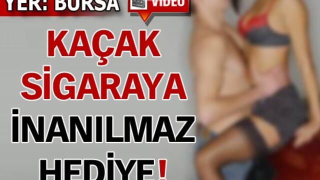 Kaçak sigaraya inanılmaz hediye!