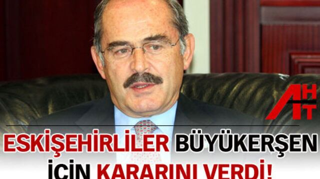 Eskişehirlilerden Büyükerşen kararı!