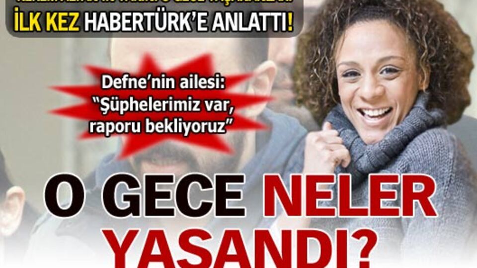 O gece neler yaşandı?