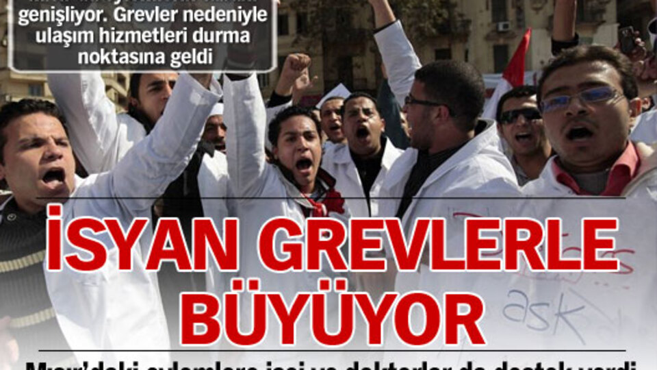 İsyan grevlerle büyüyor