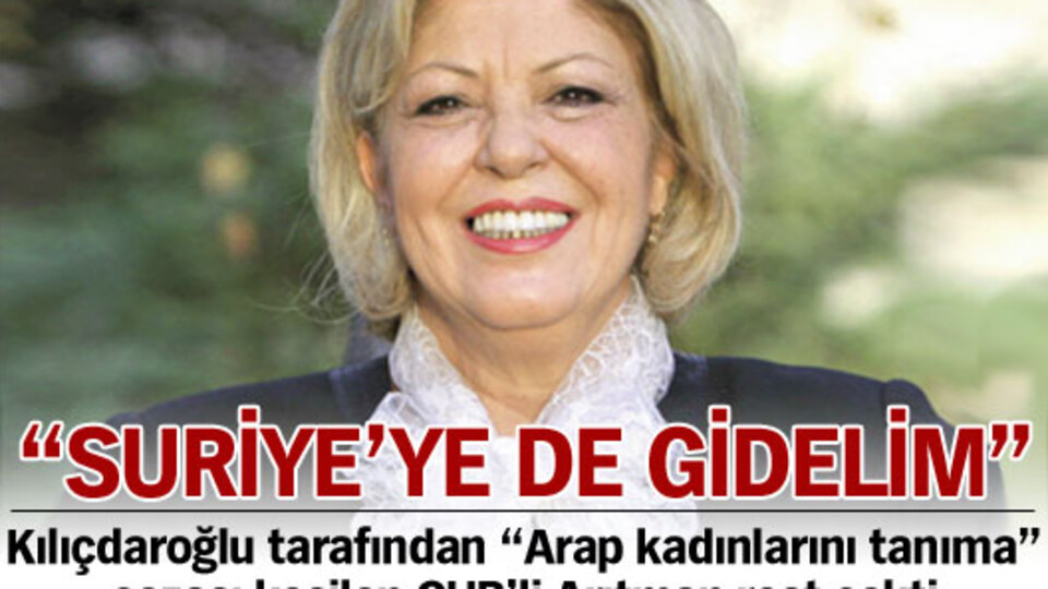 "Suriye'ye de gidelim!"