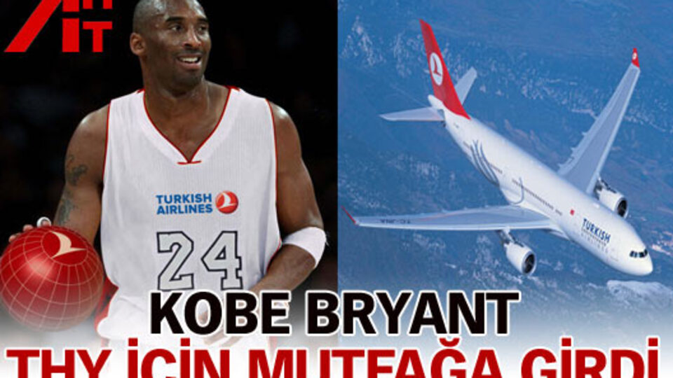 Kobe Bryant THY için mutfağa girdi VİDEO...