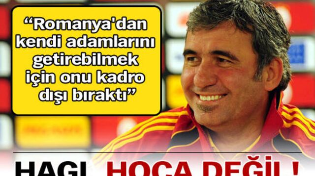 Hagi, hoca değil!