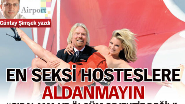 En seksi hosteslere aldanmayın!