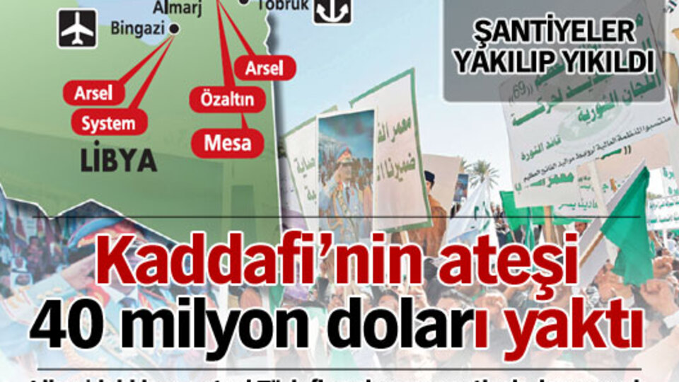 Kaddafi'nin ateşi 40 milyon doları yaktı