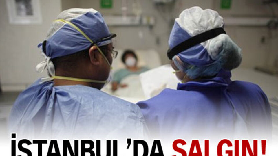 İstanbul'da salgın var!