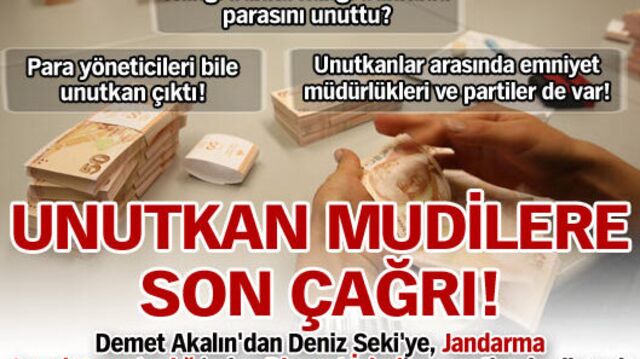 Unutkan mudilere son çağrı!