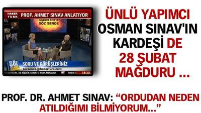 Ahmet Sınav da 28 Şubat mağduru