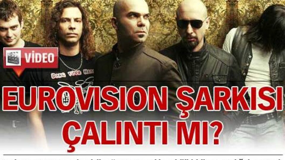 Eurovision şarkısı çalıntı mı?