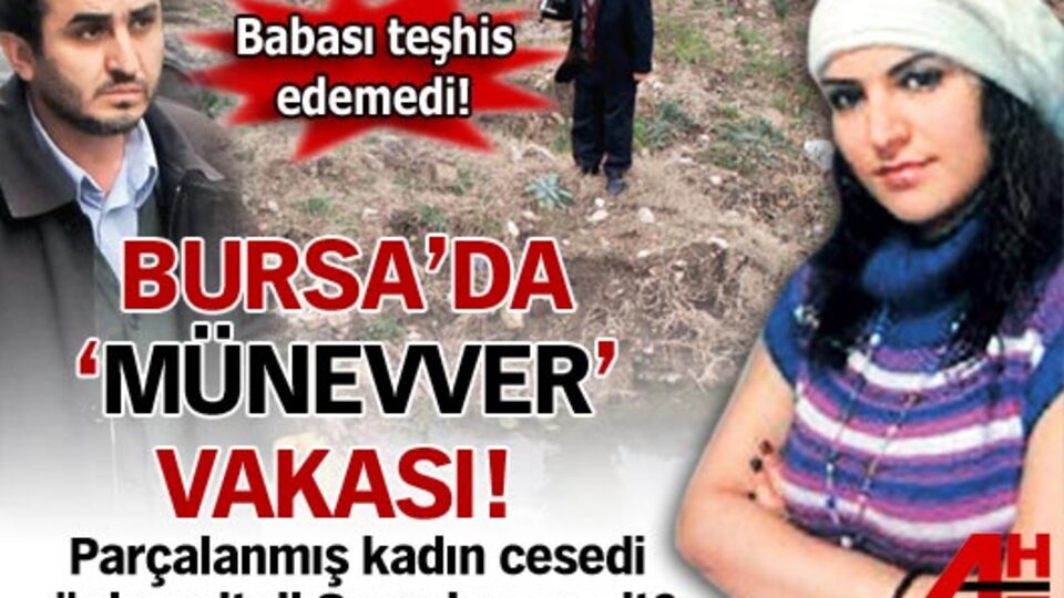 Bursa'da 'Münevver' vakası!