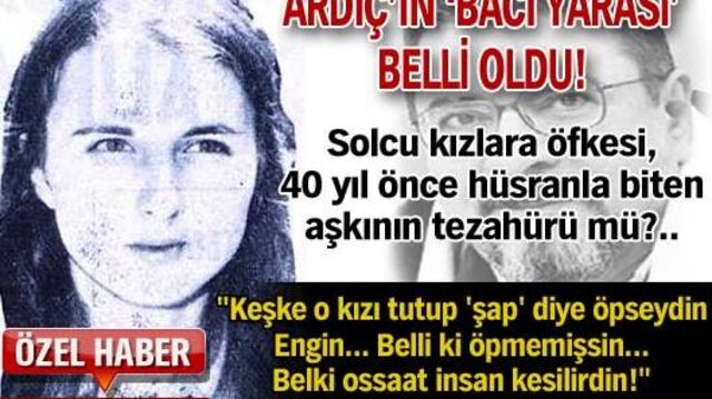 Ardıç'ın "bacı yarası" belli oldu!