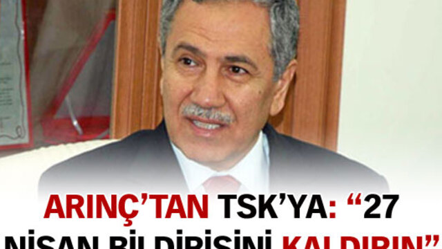 Arınç'tan TSK'ya çağrı