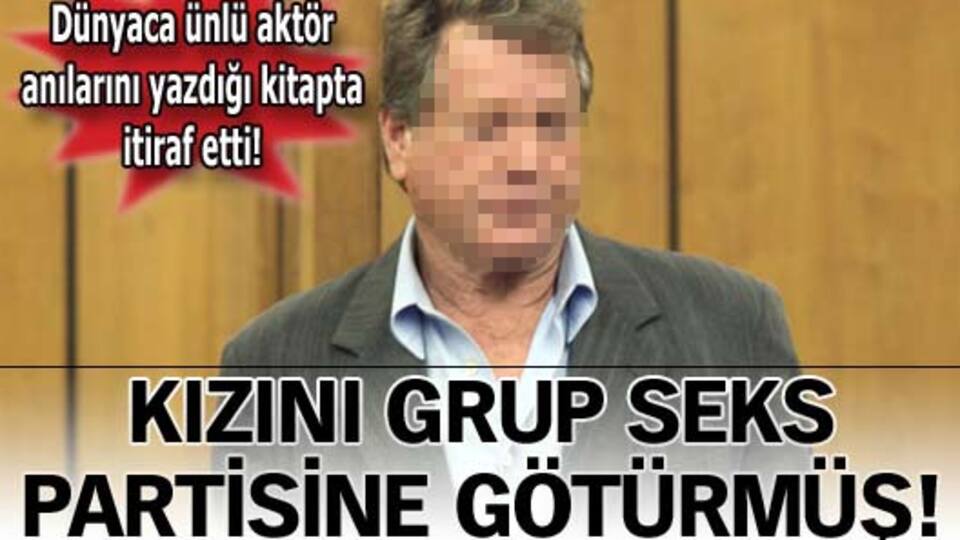 Kızını grup seks partisine götürmüş
