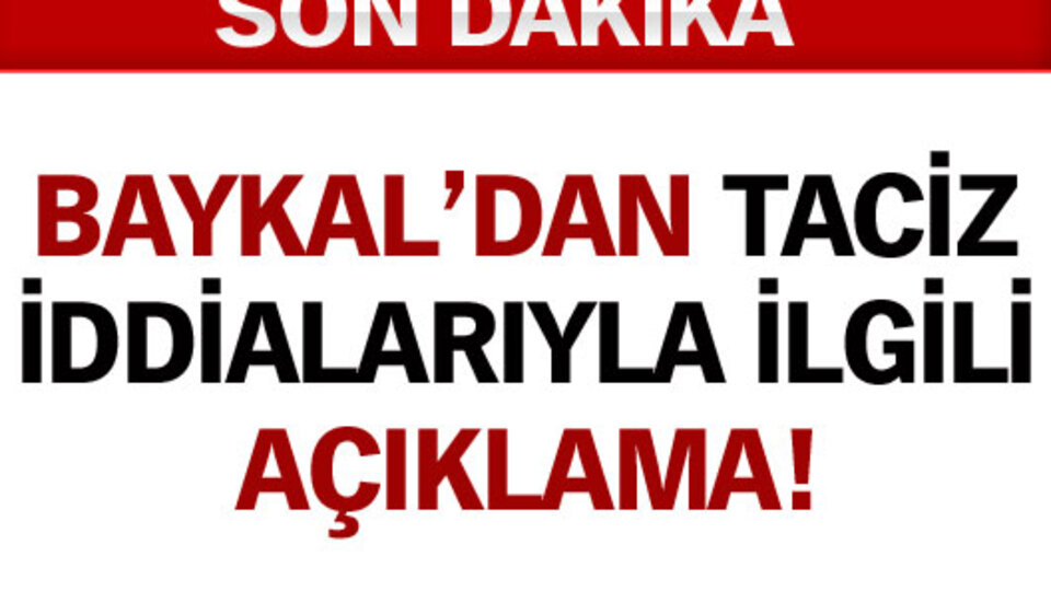 Deniz Baykal'dan 'taciz' açıklaması!