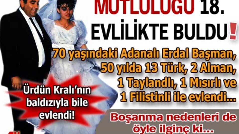 Mutluluğu 18. evlilikte buldu!