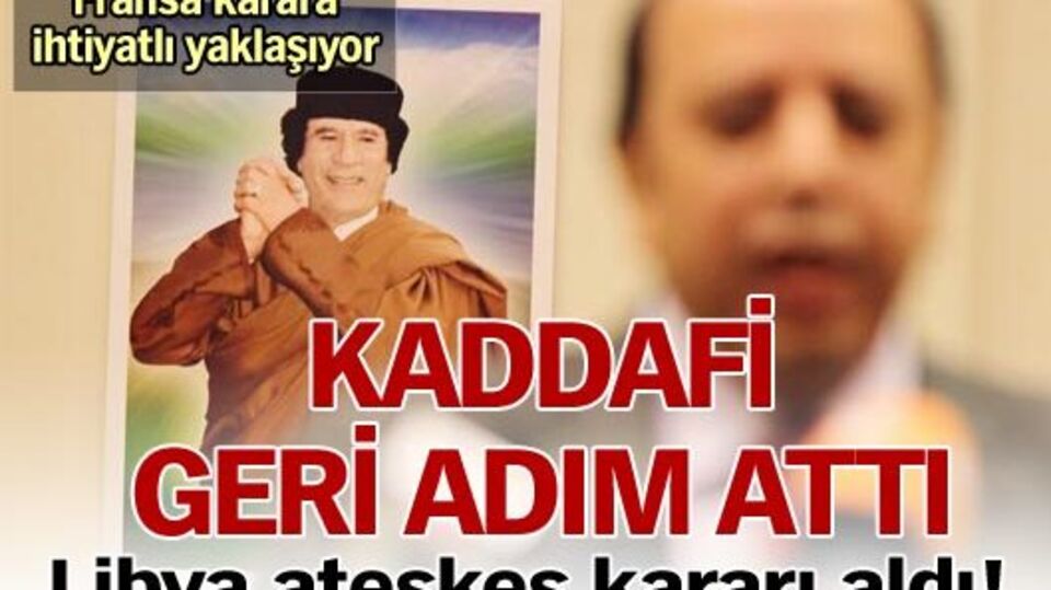Kaddafi'den geri adım