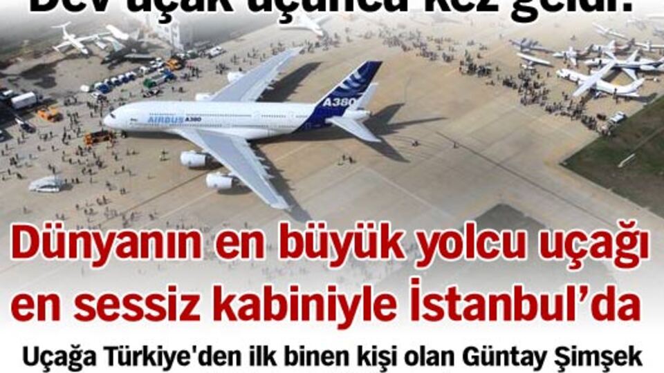 Dev uçak üçüncü kez geldi!