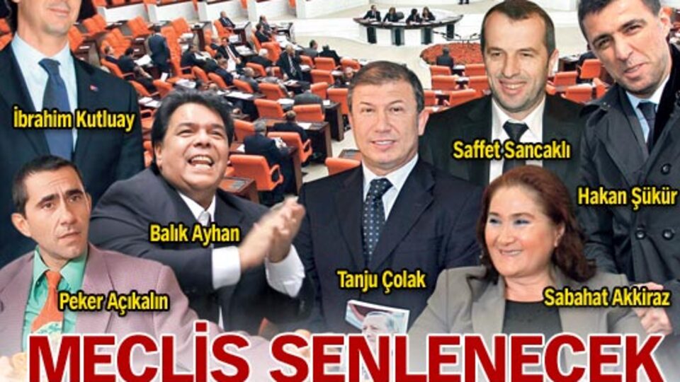 Meclis şenlenecek!