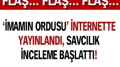 İnternette yayınlanan 'İmamın Ordusu' kitabı için Savcılık inceleme başlattı