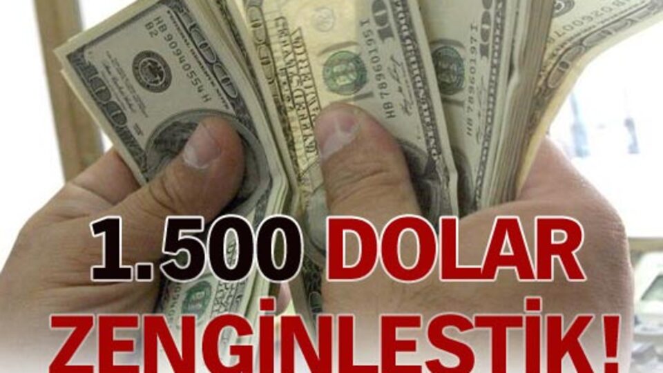 Geçen yıl 1.500 dolar zenginleştik!