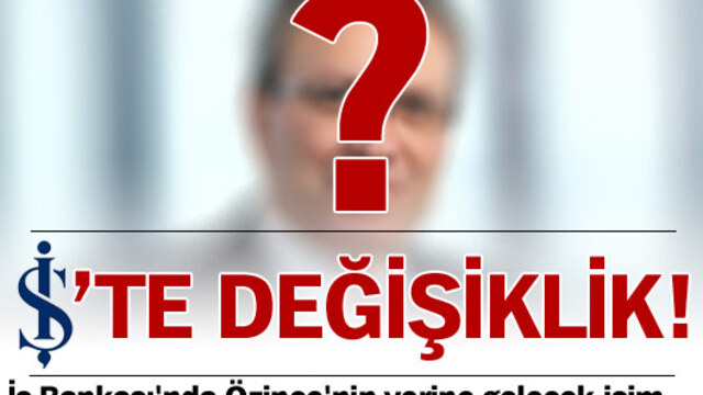İş'te değişiklik!