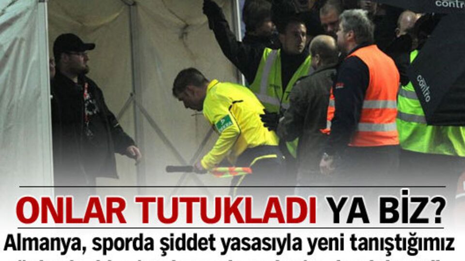 Onlar tutukladı ya biz?