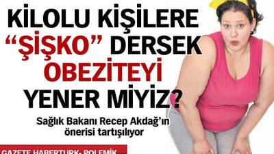 Kilolulara 'şişko' dersek obeziteyi yener miyiz?