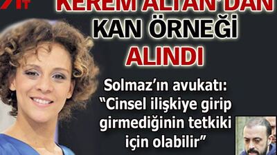 Kerem Altan'dan kan alındı!