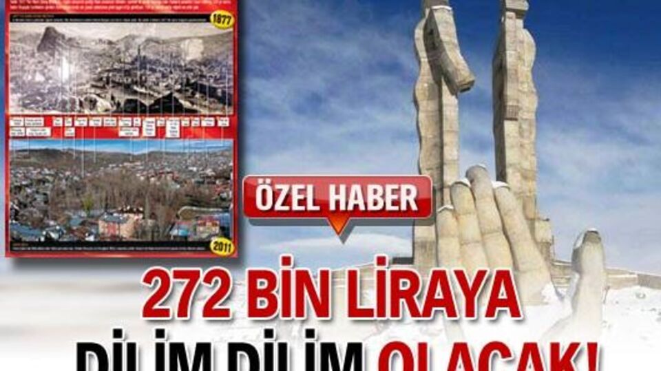 272 bin liraya 'dilim dilim' olacak