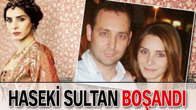 Haseki Sultan boşandı