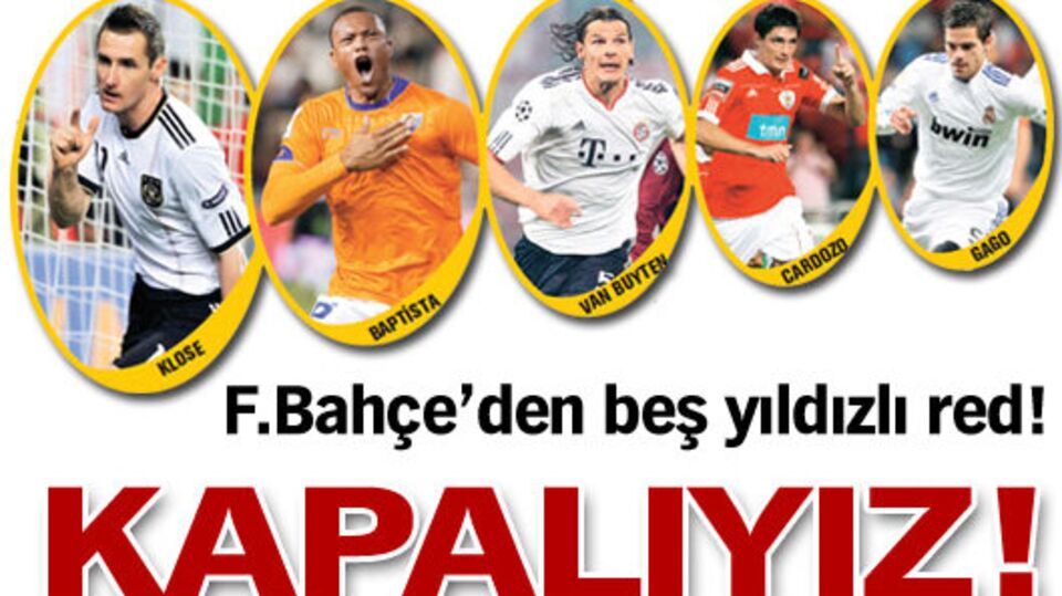 Kapalıyız!