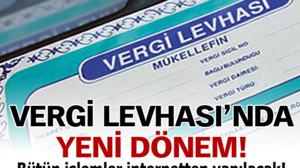 Vergi Levhası'nda yeni dönem!