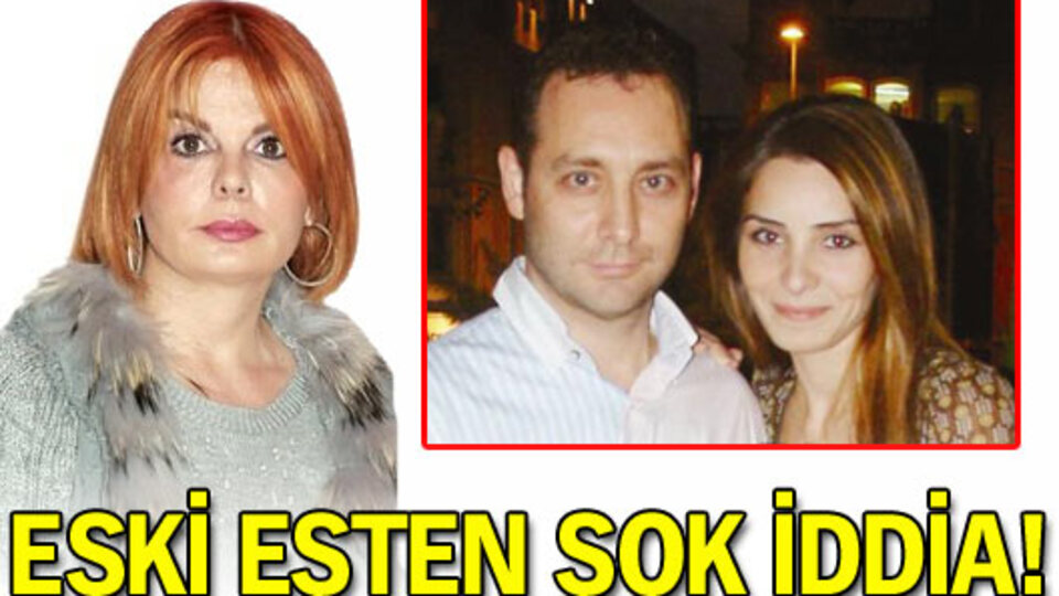 Eski eşten şok iddia!