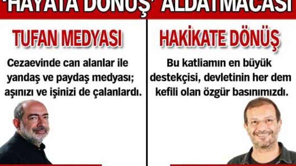 'Hayata Dönüş' aldatmacasını yazdılar