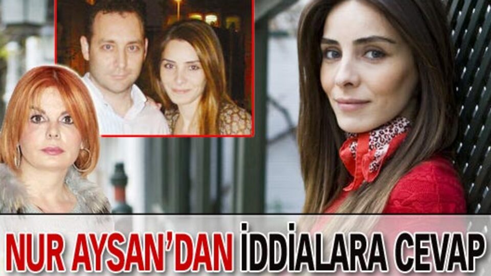 Nur Aysan'dan cevap