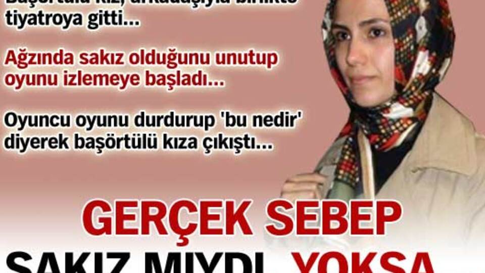 Gerçek sebep sakız mıydı, yoksa?..