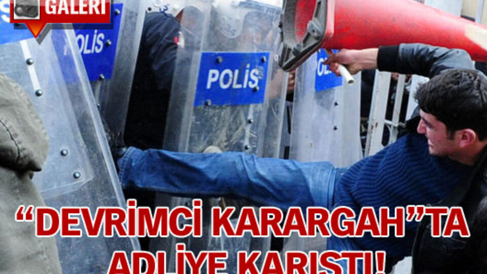 "Devrimci Karargah"ta adliye karıştı!