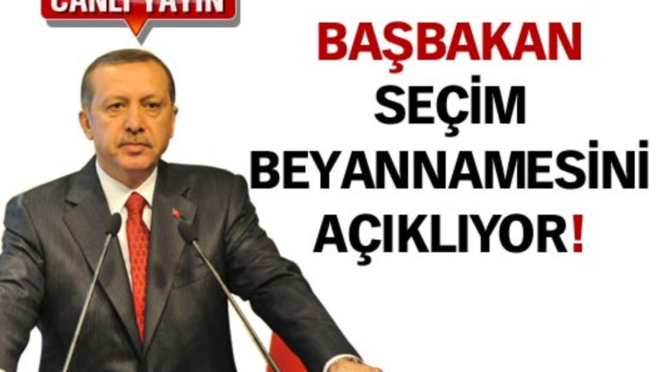 Başbakan seçim beyannamesini açıkladı!