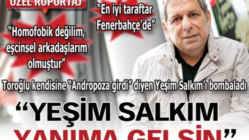 "Yeşim Salkım yanıma gelsin"