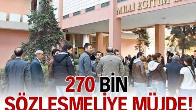 270 bin sözleşmeli personele müjde!