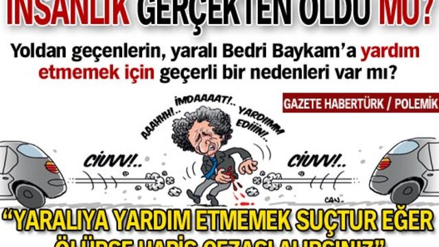 İnsanlık gerçekten öldü mü?