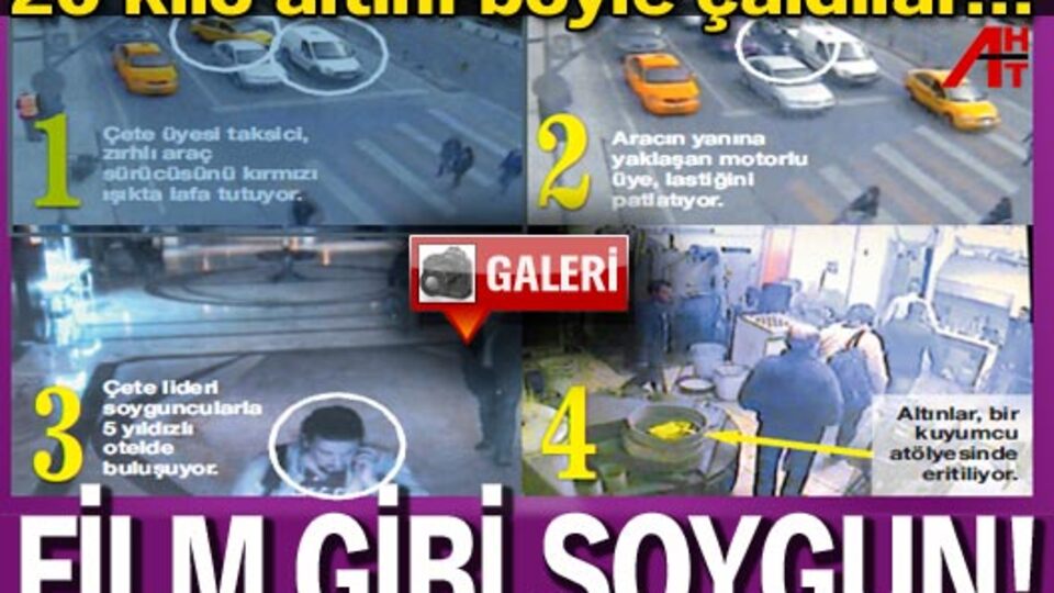 Film gibi soygun!