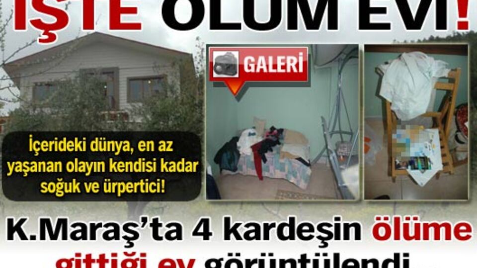 İşte ölüm evi!