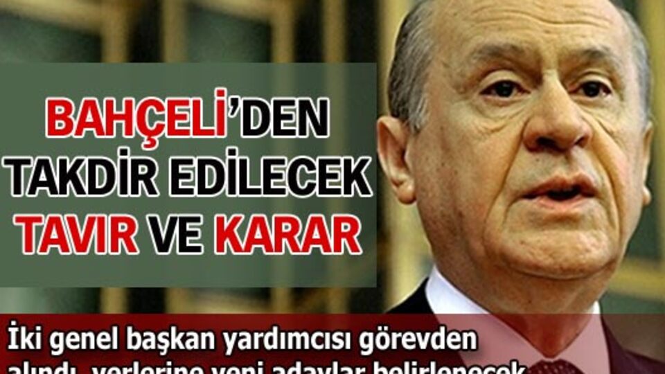 Bahçeli'den takdir edilecek tavır ve karar