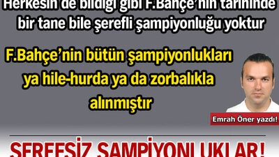 Şerefsiz şampiyonluklar!