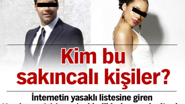 Kim bu sakıncalı kişiler?