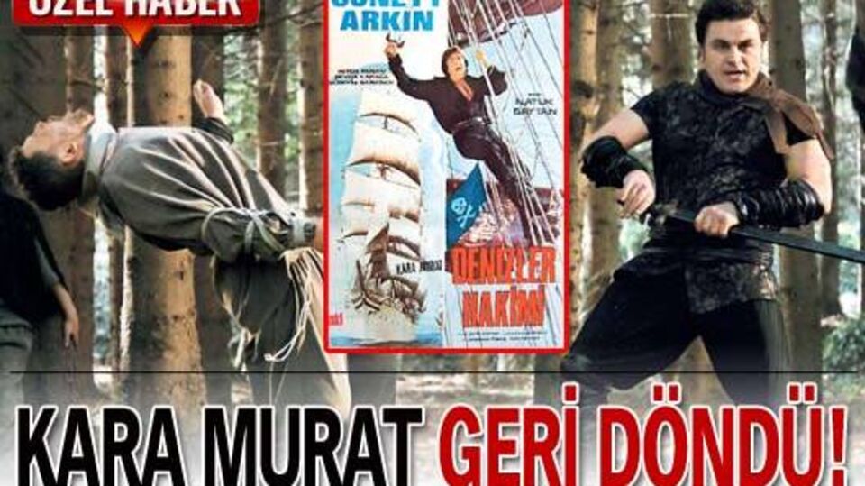Kara Murat geri döndü