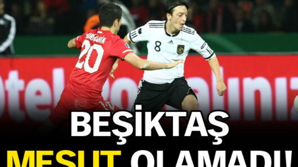 Kartal 'Mesut' olamadı!